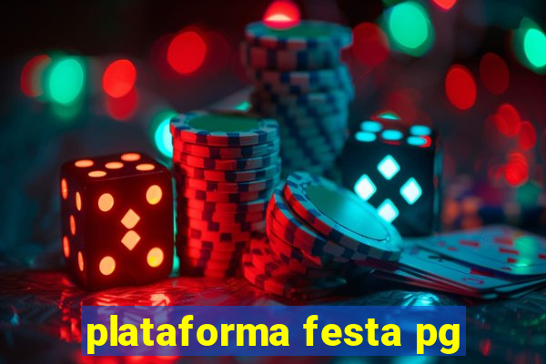 plataforma festa pg